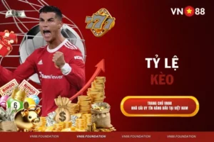 Tỷ Lệ Kèo VN88 - Phân Tích Sâu Về Các Loại Kèo Cá Cược