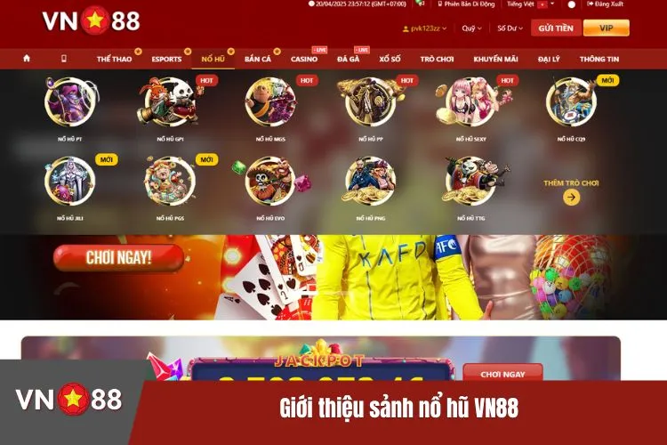 Giới thiệu sảnh nổ hũ VN88