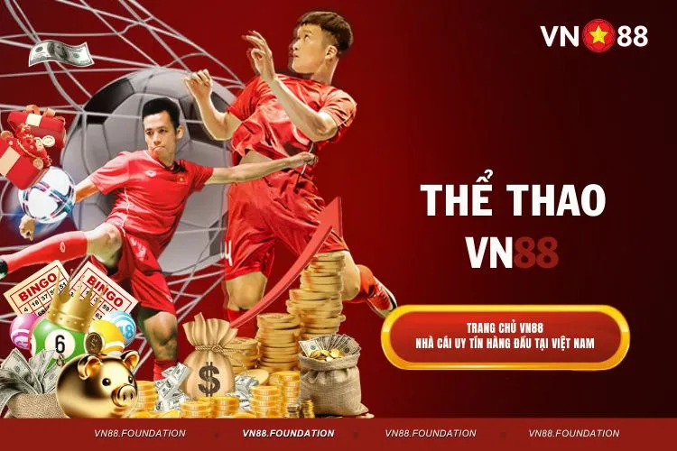 Thể thao VN88 – Điểm hẹn lý tưởng dành cho mọi người chơi