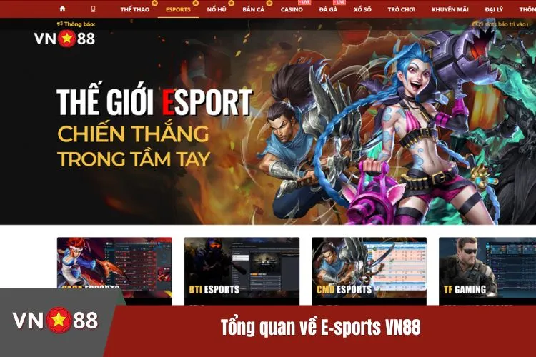 Tổng quan về E-sports VN88